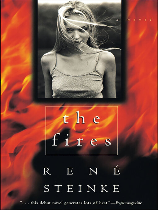 Title details for The Fires by René Steinke - Available